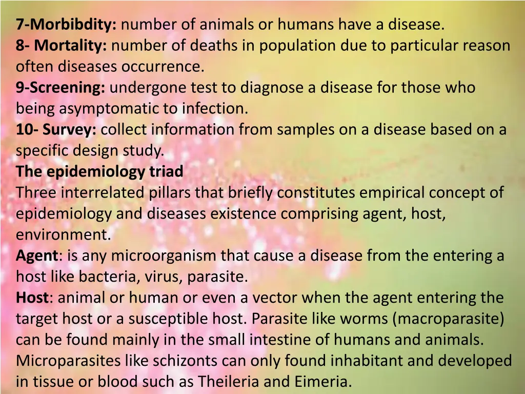 7 morbibdity number of animals or humans have