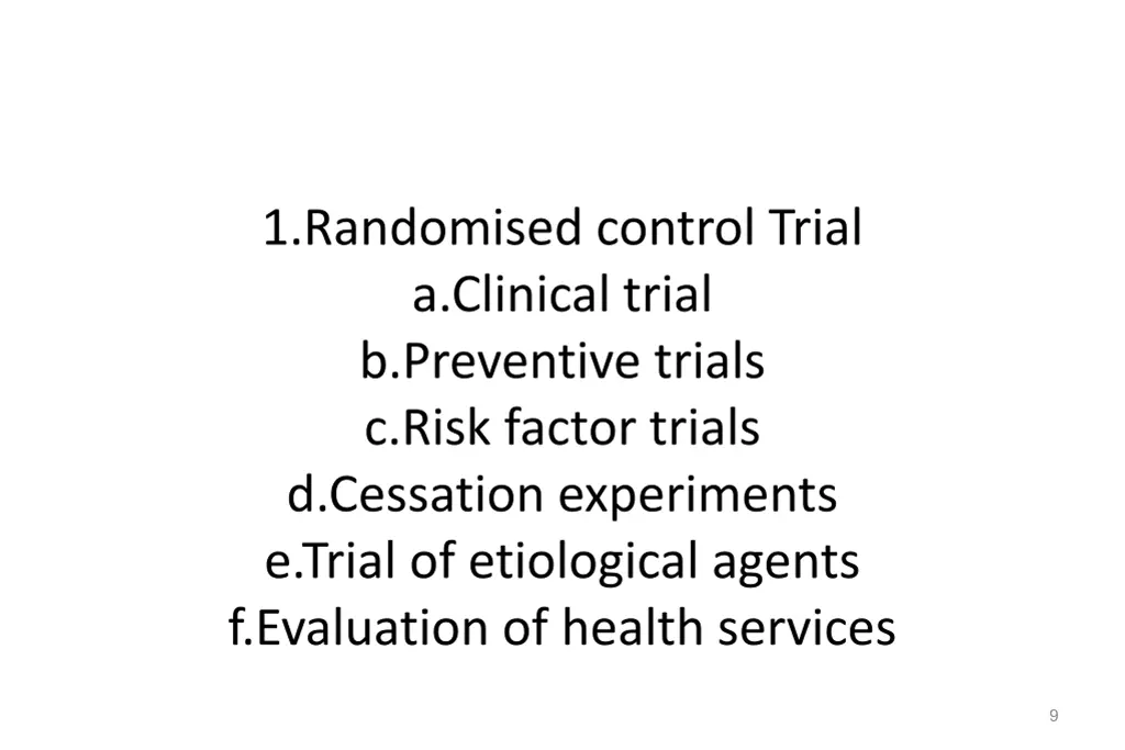 1 randomised control trial a clinical trial