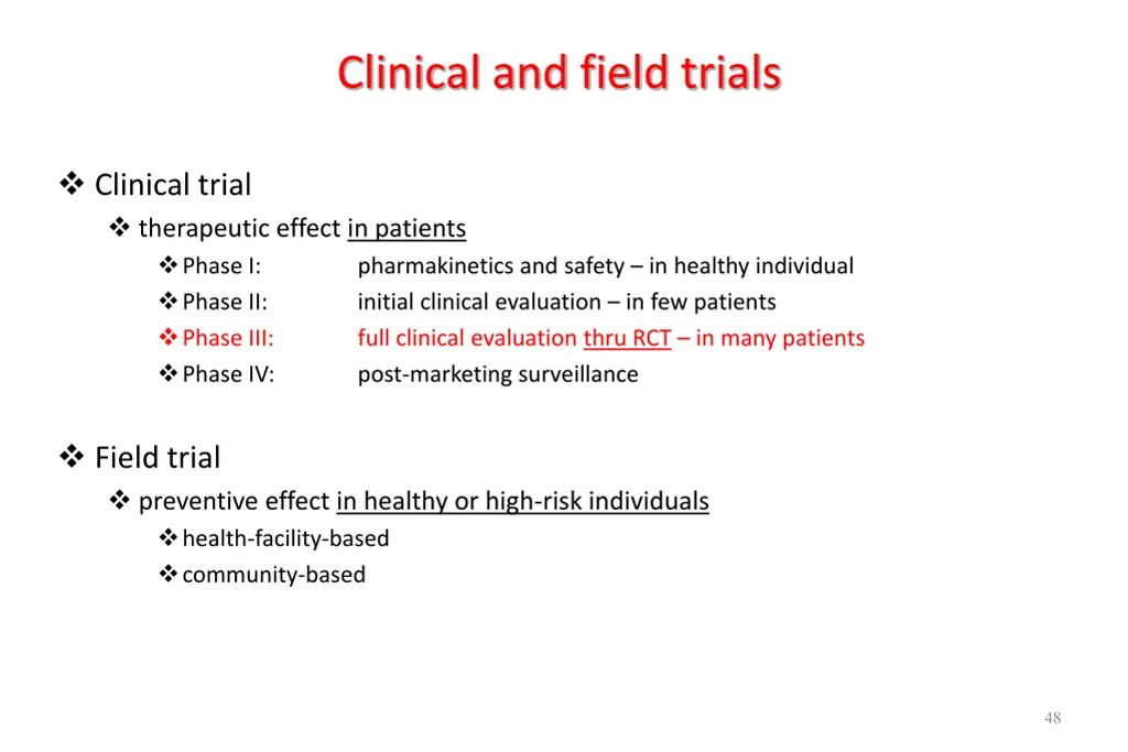 clinical and field trials