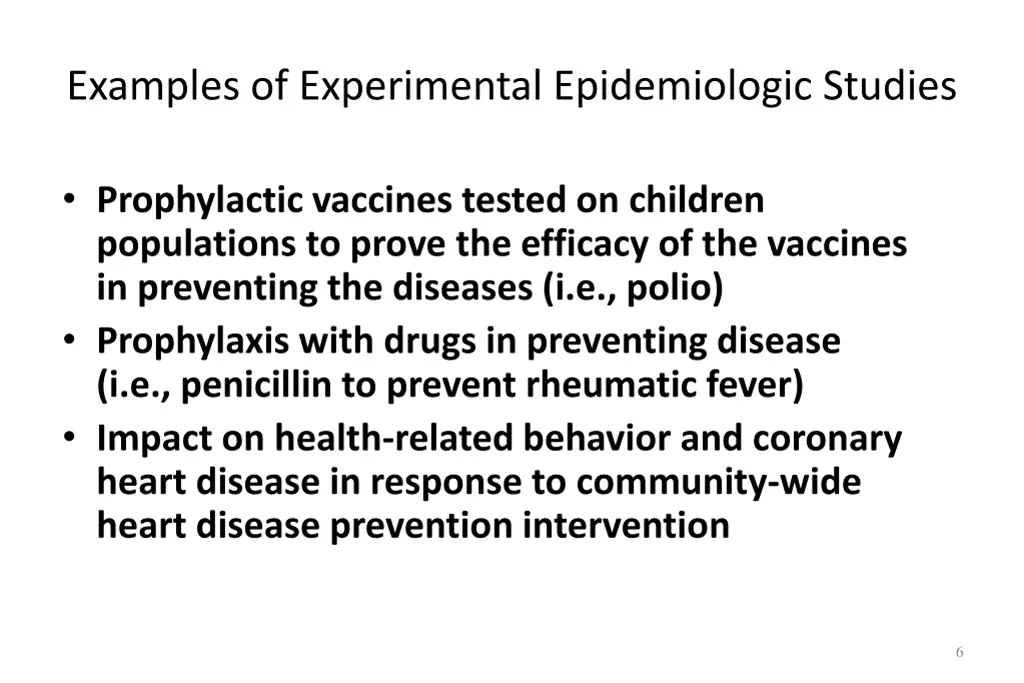 examples of experimental epidemiologic studies