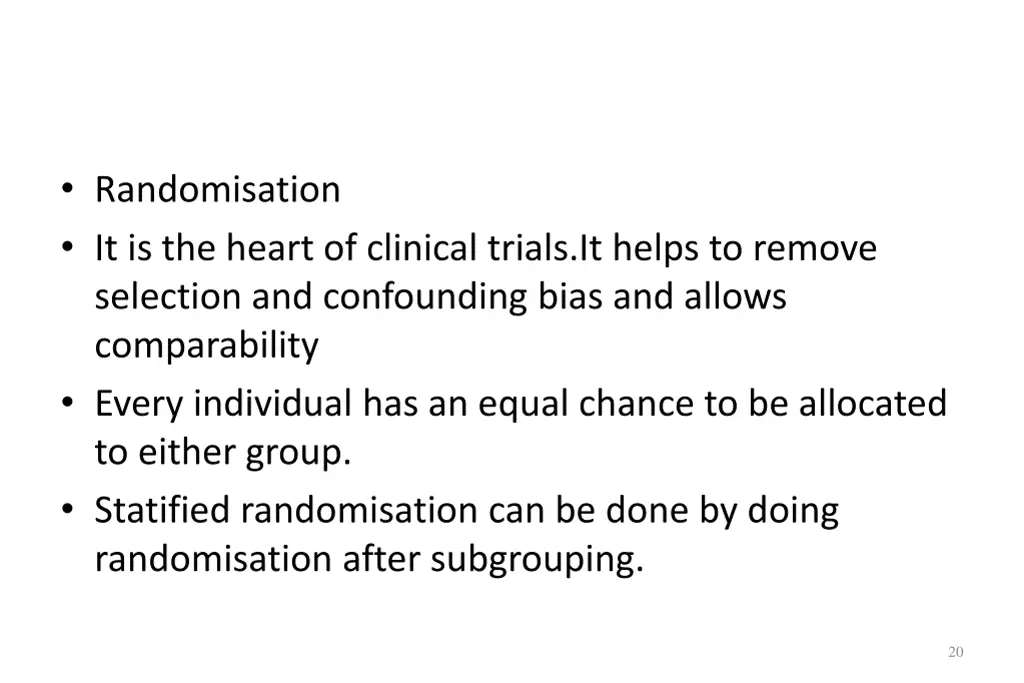 randomisation it is the heart of clinical trials