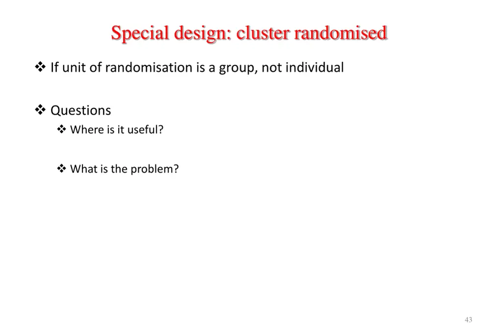 special design cluster randomised