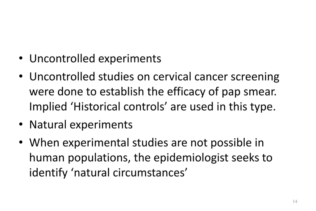 uncontrolled experiments uncontrolled studies