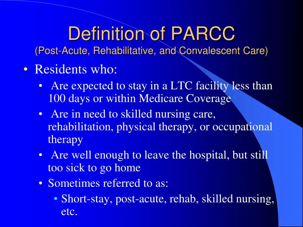 definition of parcc post acute rehabilitative