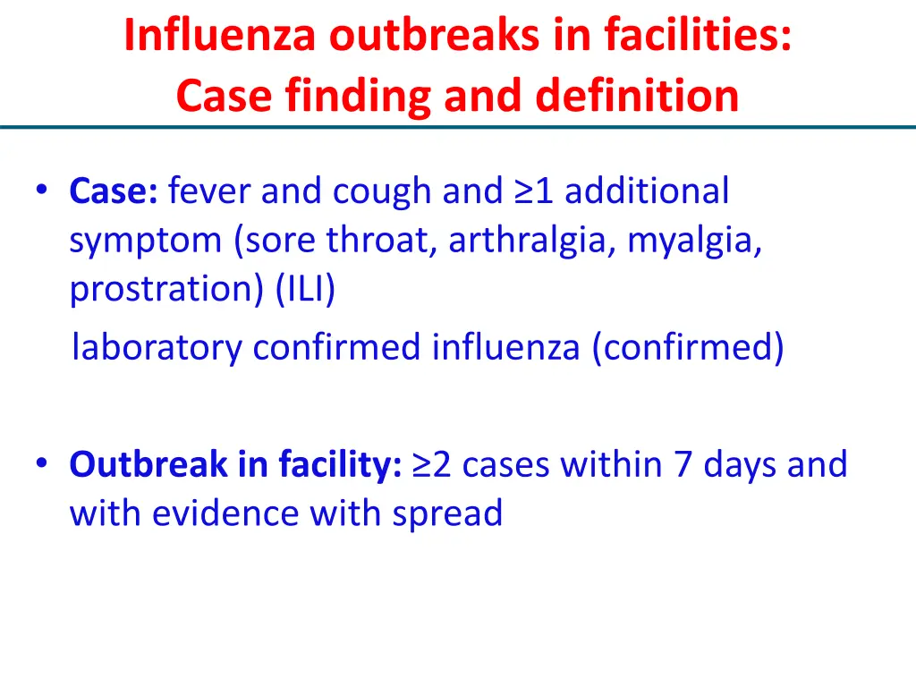 influenza outbreaks in facilities case finding