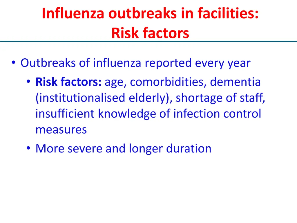 influenza outbreaks in facilities risk factors