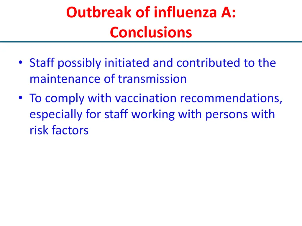 outbreak of influenza a conclusions