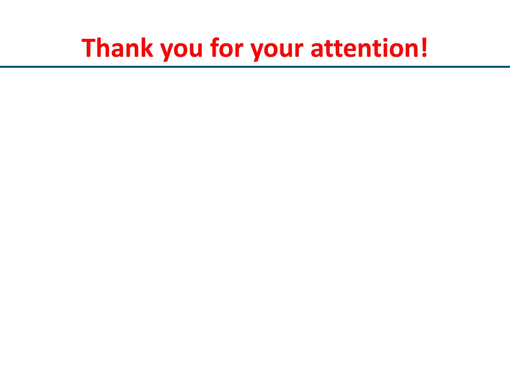 thank you for your attention