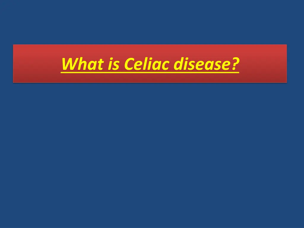 what is celiac disease