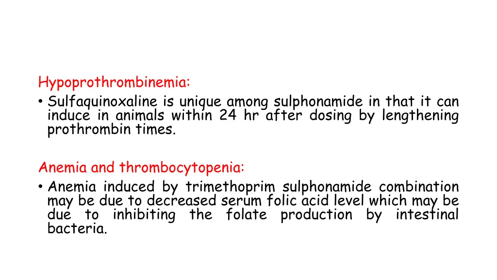 hypoprothrombinemia sulfaquinoxaline is unique