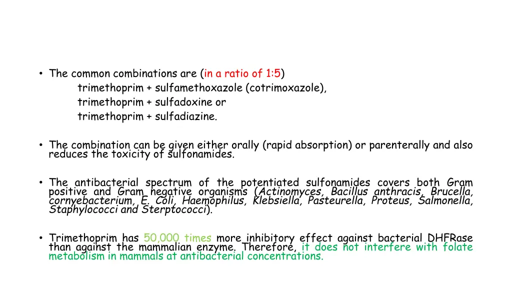 the common combinations are in a ratio