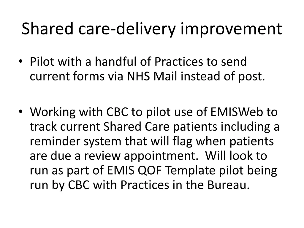 shared care delivery improvement