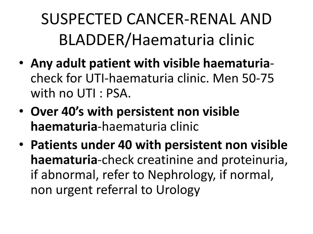 suspected cancer renal and bladder haematuria