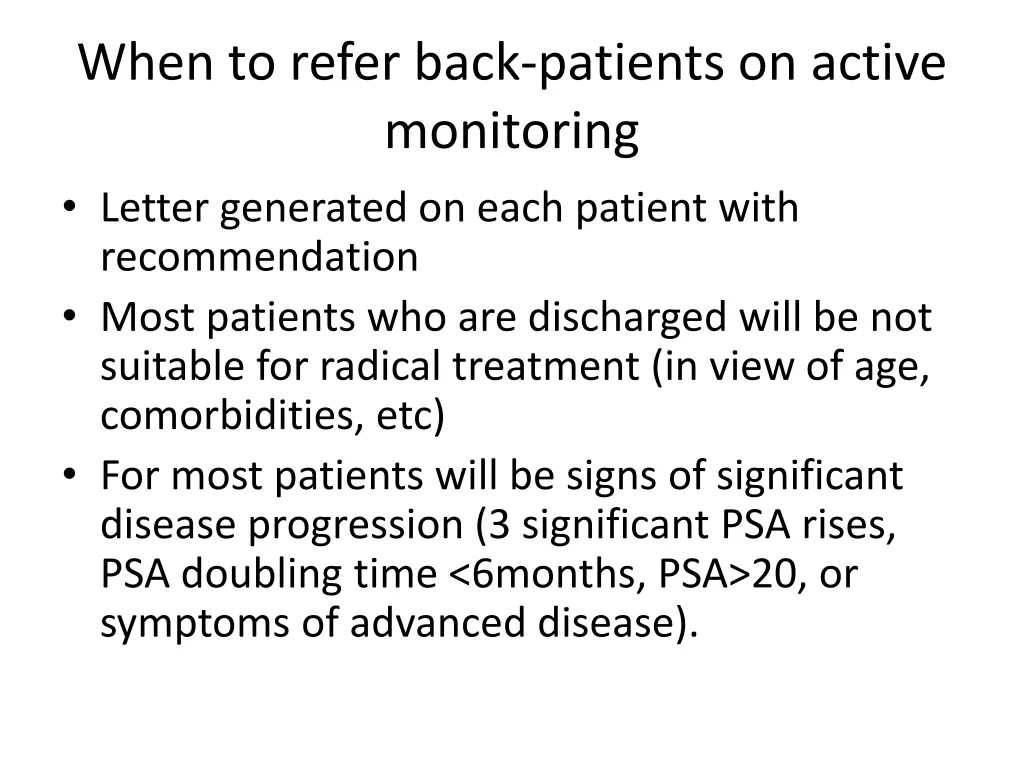 when to refer back patients on active monitoring