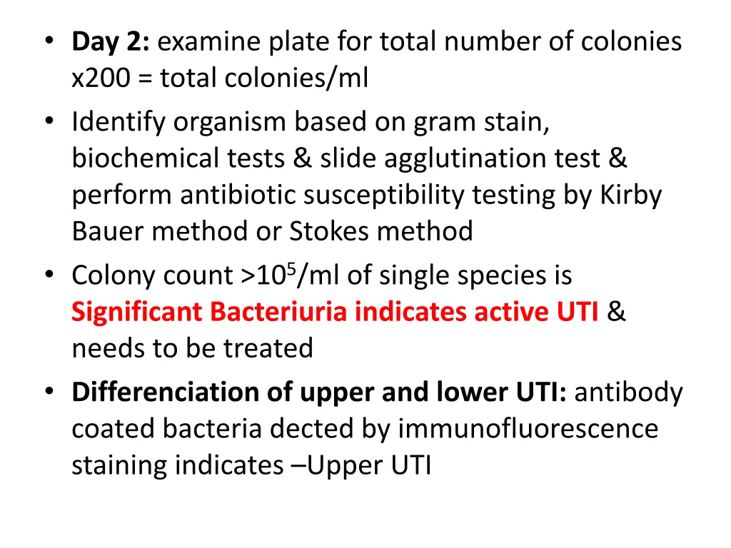 day 2 examine plate for total number of colonies