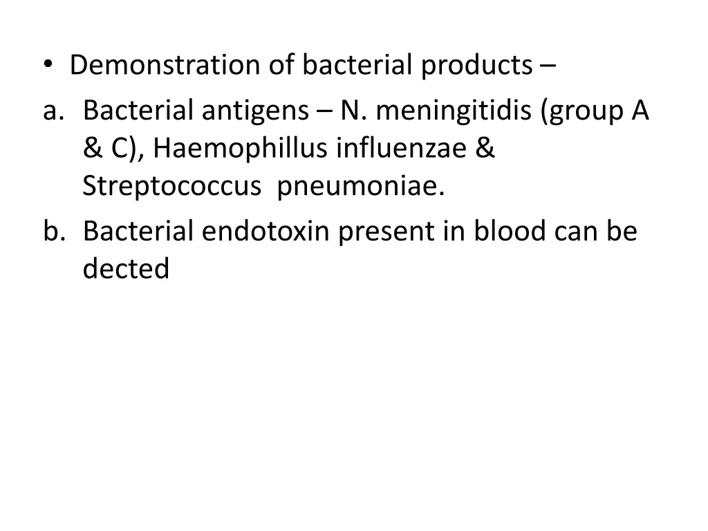 demonstration of bacterial products a bacterial