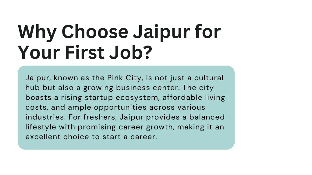 why choose jaipur for your first job