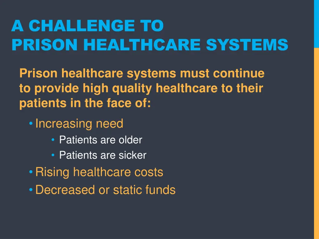a challenge to prison healthcare systems
