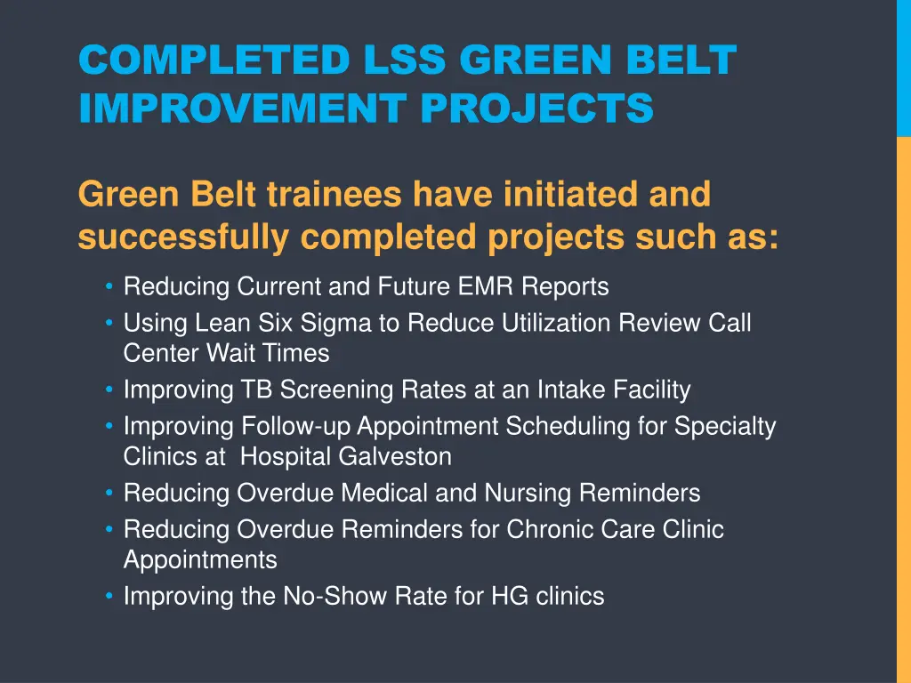 completed lss green belt improvement projects