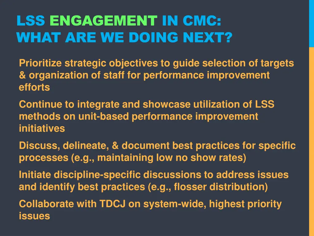 lss engagement in cmc what are we doing next
