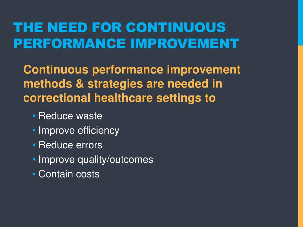 the need for continuous performance improvement