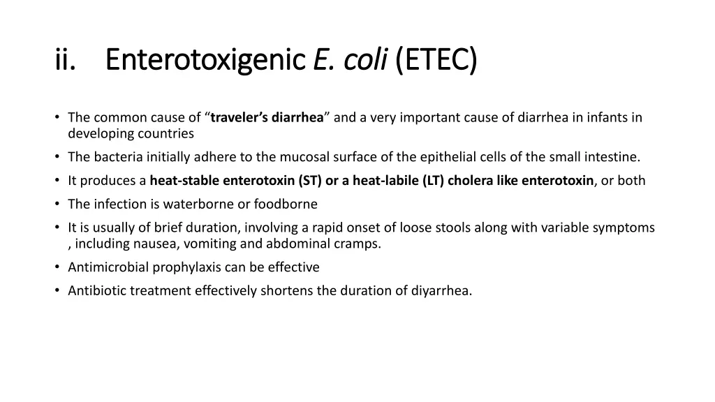ii ii enterotoxigenic enterotoxigenic e coli