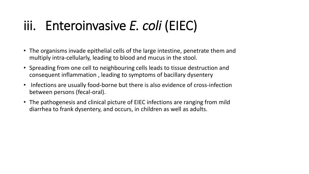iii iii enteroinvasive enteroinvasive e coli