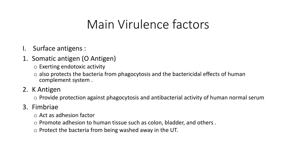 main virulence factors