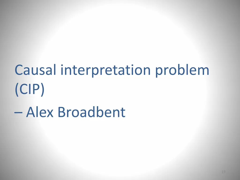 causal interpretation problem cip alex broadbent