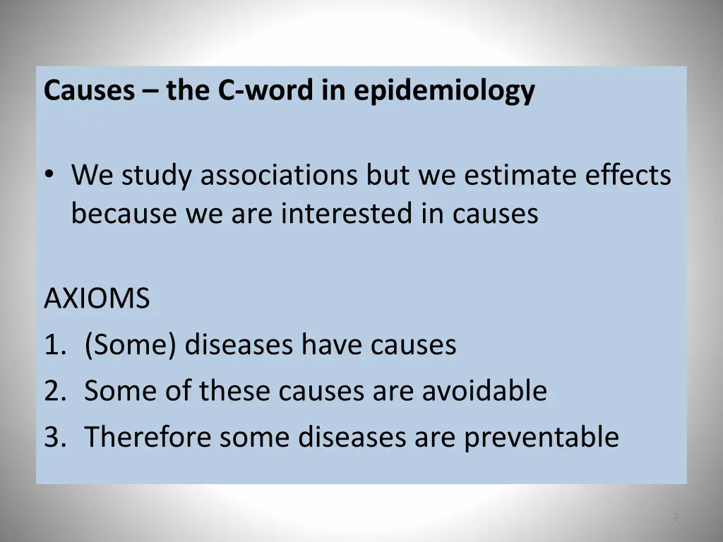 causes the c word in epidemiology