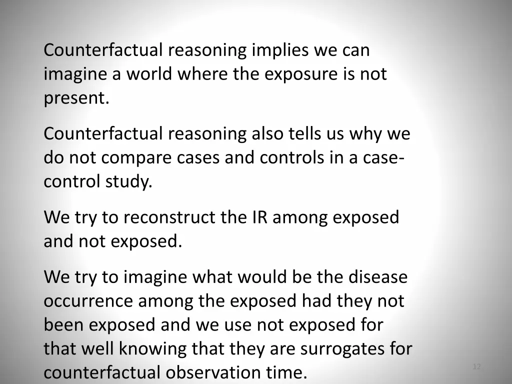 counterfactual reasoning implies we can imagine