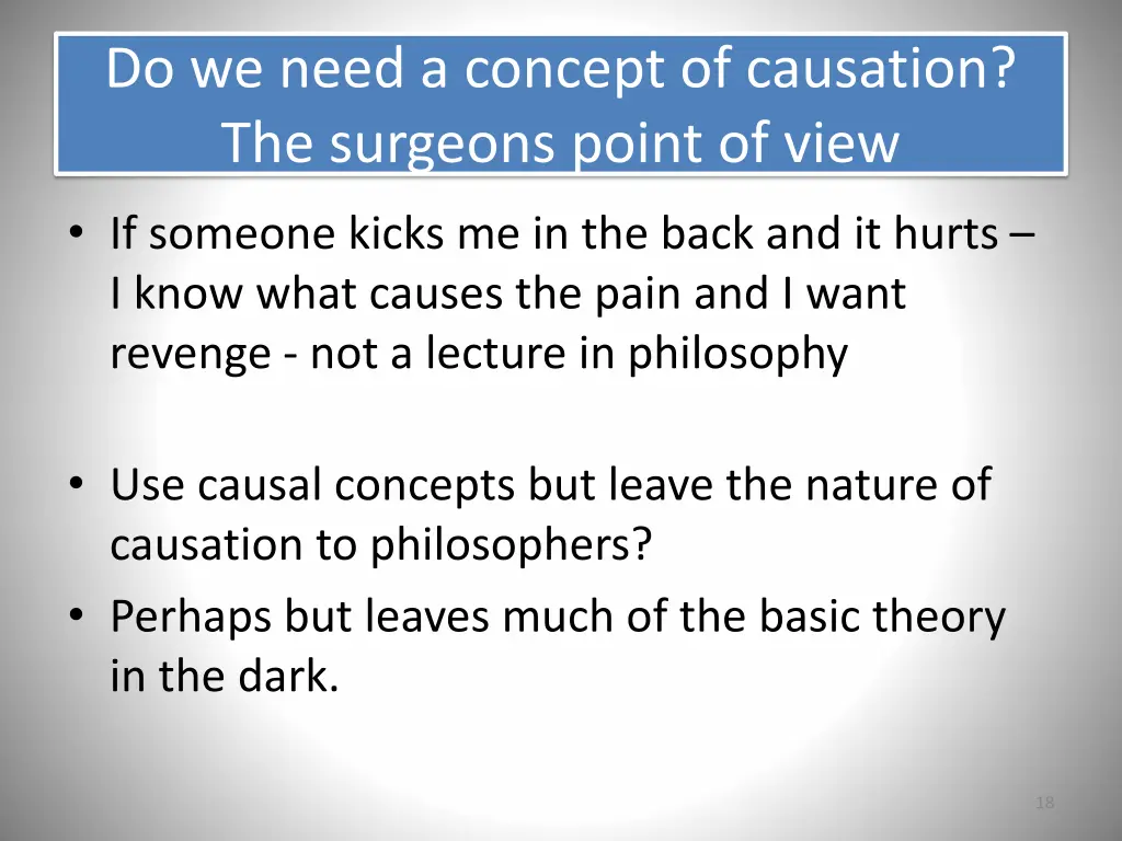 do we need a concept of causation the surgeons