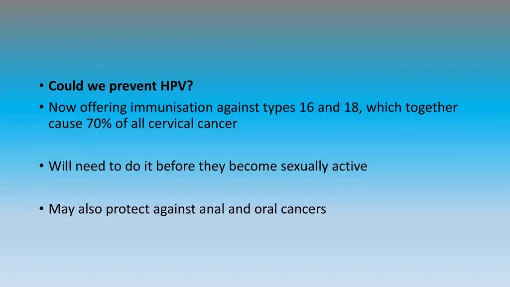 could we prevent hpv now offering immunisation