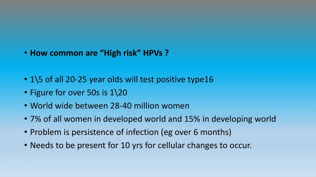 how common are high risk hpvs