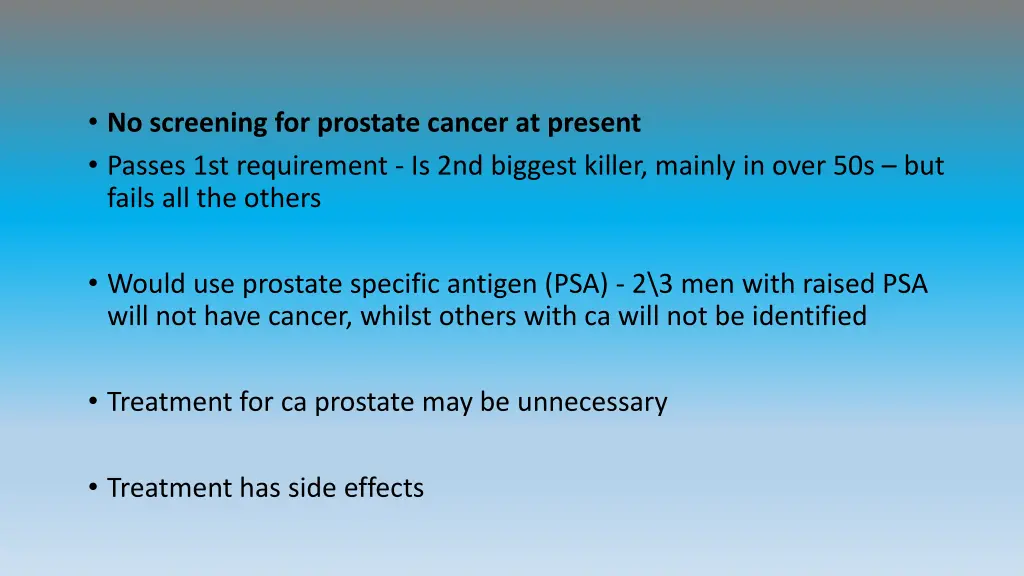 no screening for prostate cancer at present