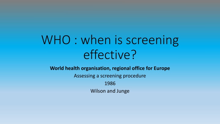 who when is screening effective
