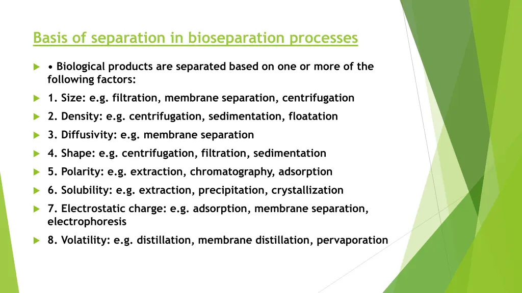 basis of separation in bioseparation processes
