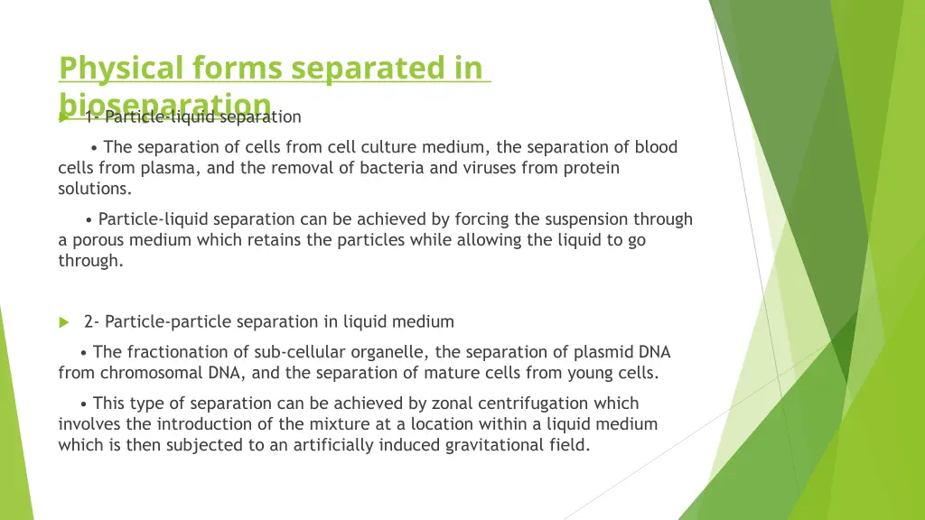 physical forms separated in bioseparation