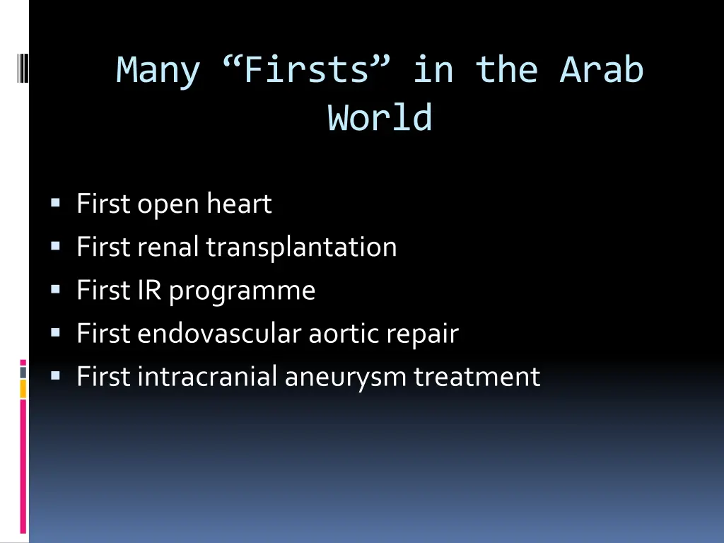 many firsts in the arab world