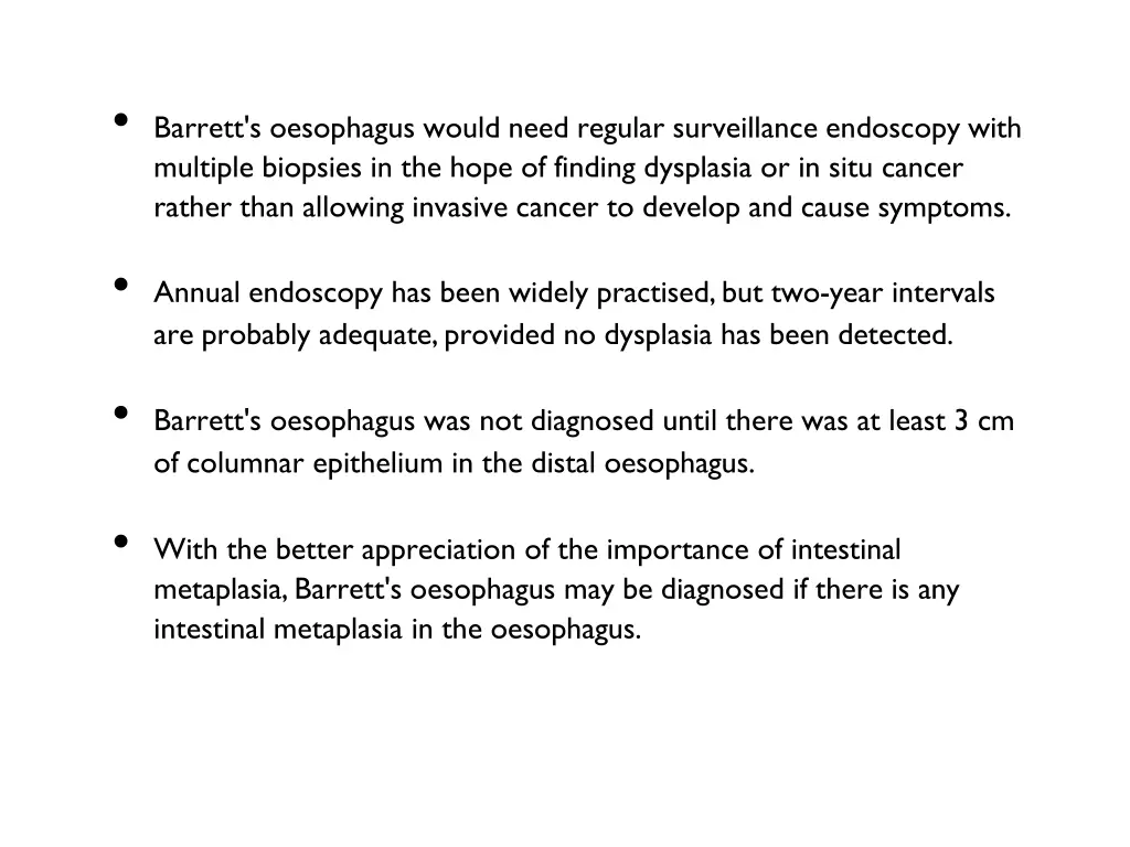 barrett s oesophagus would need regular