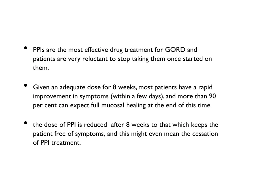 ppis are the most effective drug treatment