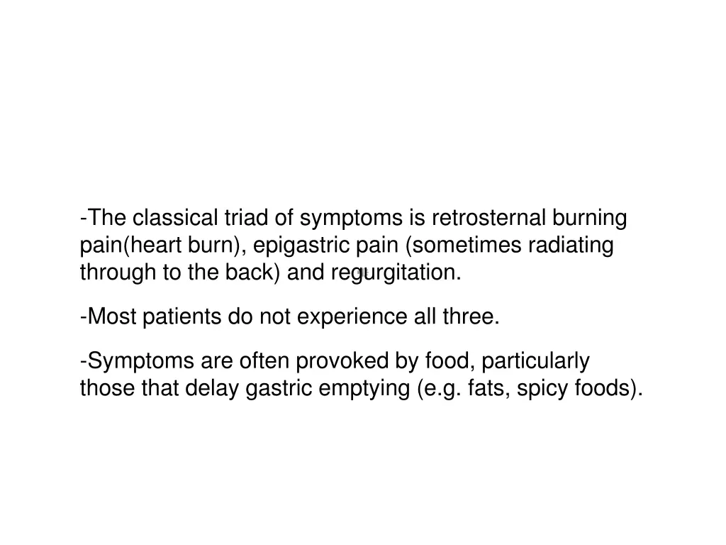 the classical triad of symptoms is retrosternal
