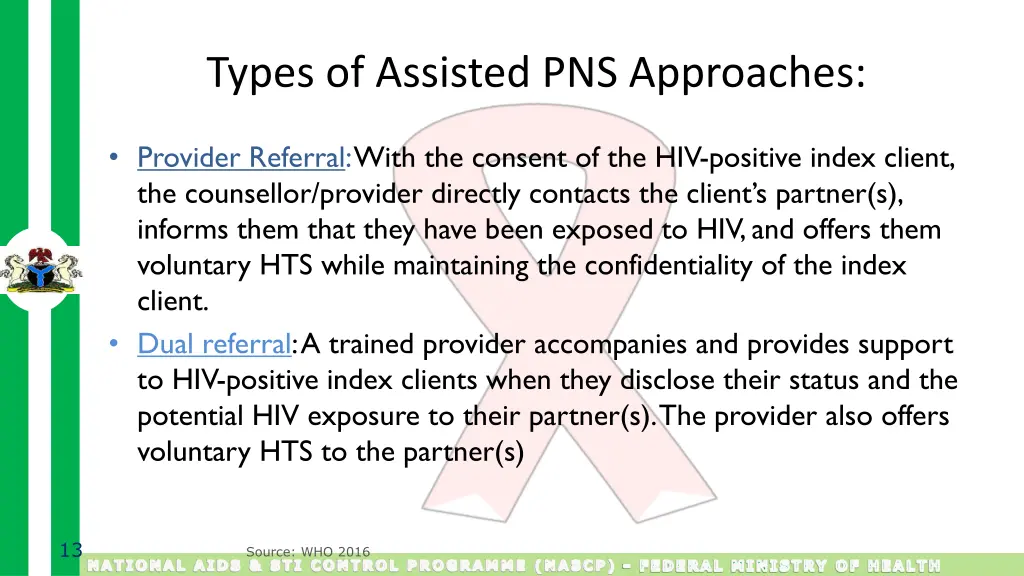 types of assisted pns approaches