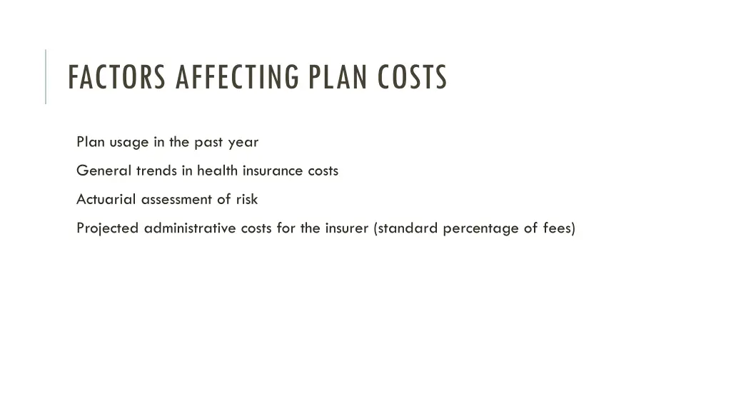factors affecting plan costs