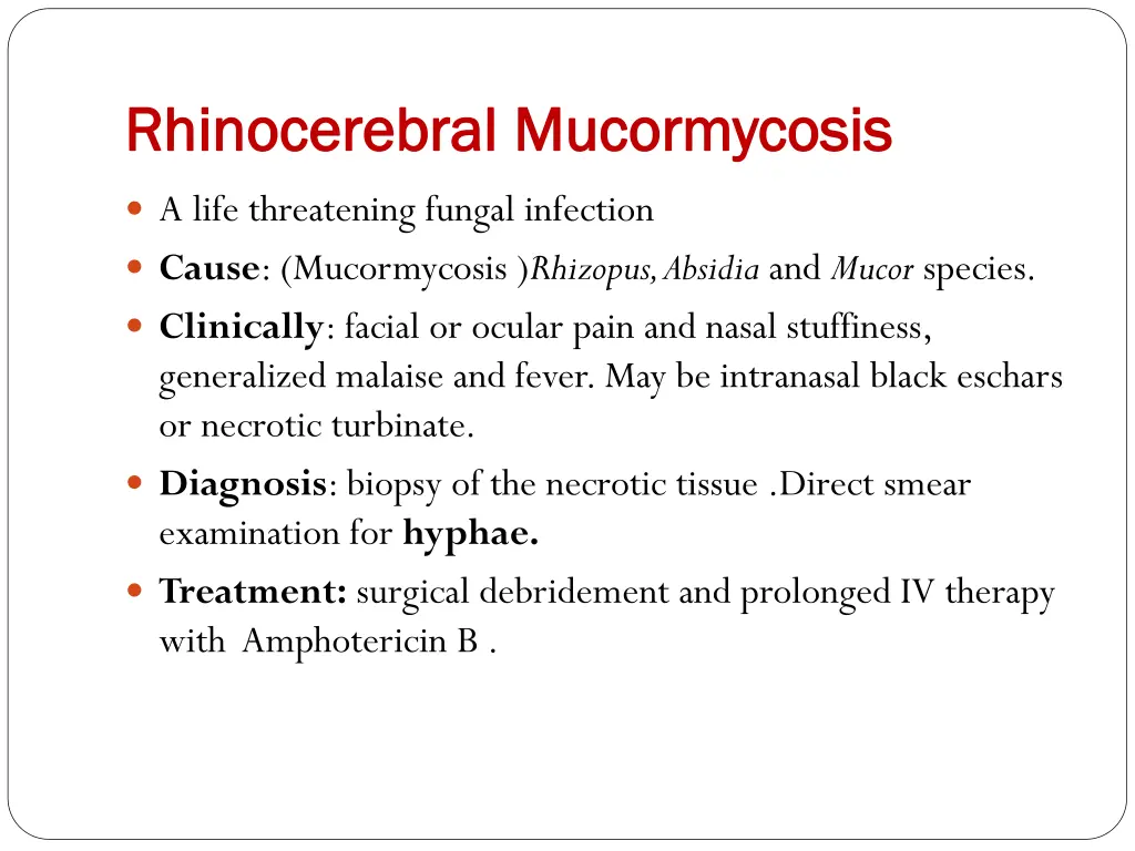rhinocerebral rhinocerebral mucormycosis