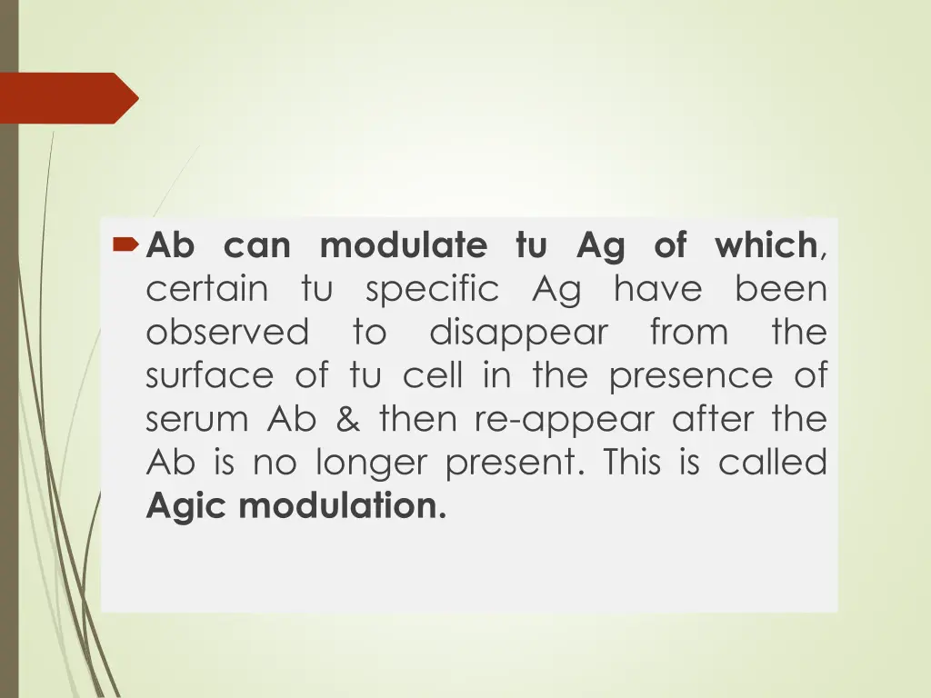 ab can modulate tu ag of which certain