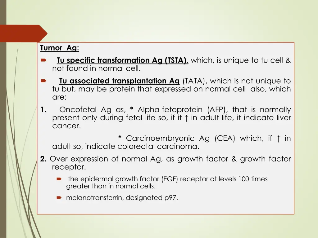 tumor ag tu specific transformation ag tsta which