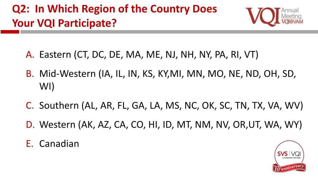 q2 in which region of the country does your