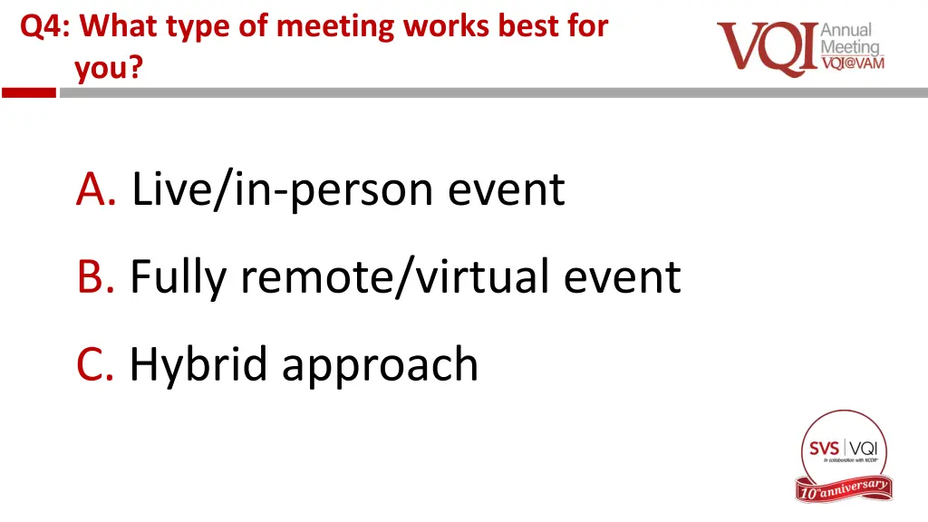 q4 what type of meeting works best for you