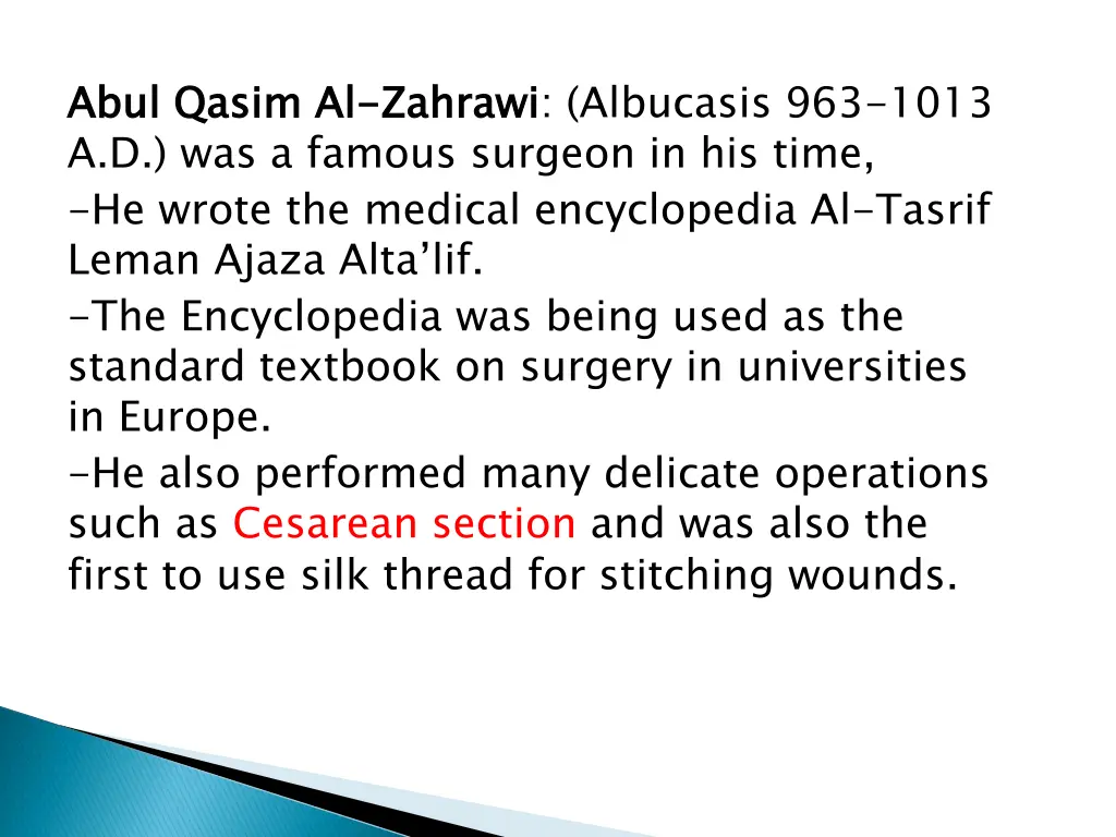 abul a d was a famous surgeon in his time
